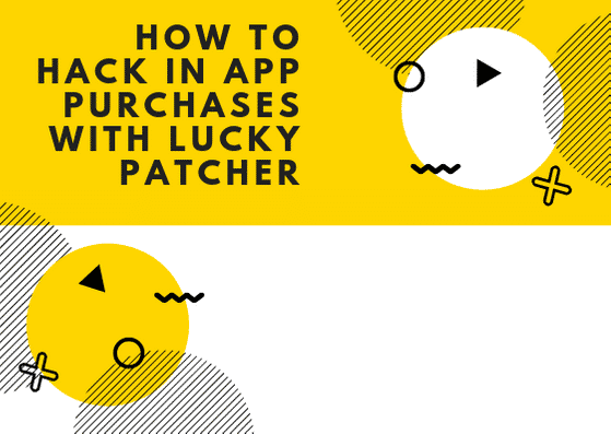 How to hack in app purchases with lucky patcher 1 lucky patcher