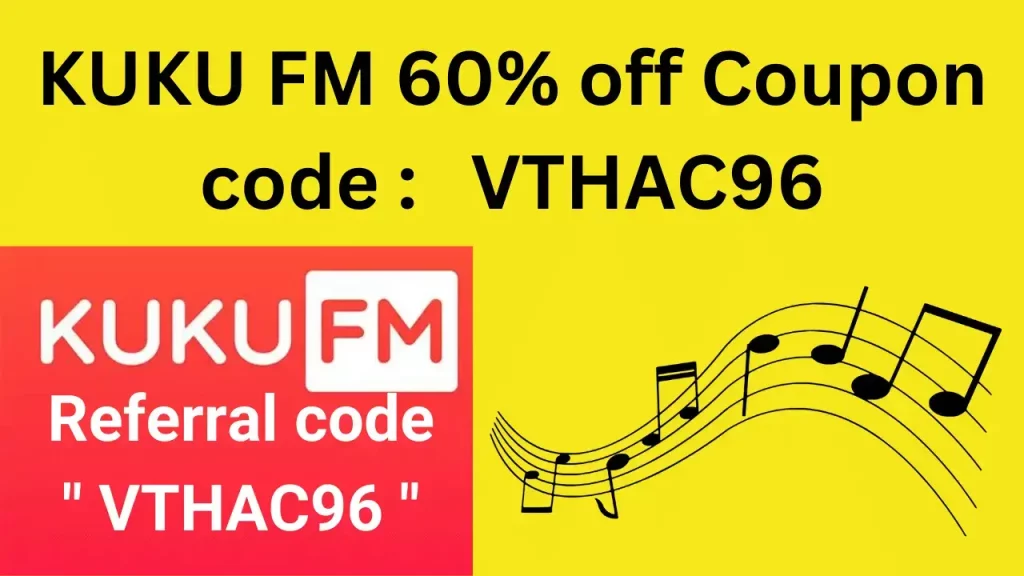 kuku fm referral code: "UOCNM77" Refer and earn Unlimited 3 kukufm referral code get at 160